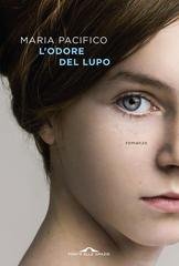 Maria Pacifico - L'odore del lupo (2026) Anteprima esclusiva