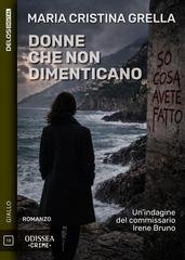 Maria Cristina Grella - Donne che non dimenticano (2026)