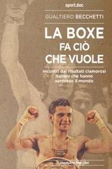Gualtiero Becchetti - La boxe fa ciò che vuole (2022)