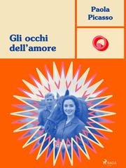 Paola Picasso - Gli occhi dell'amore (2026)