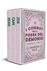 Vanessa Vale - I cowboy della Fossa del Demonio. Cofanetto Libri 4 - 6 (2025)