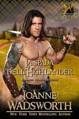 Joanne Wadsworth - I fratelli Matheson Vol. 6. La spada dell'Highlander (2026)