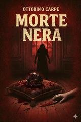 Ottorino Carpe - Morte nera (2026)