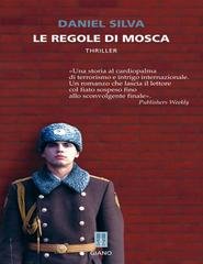 Daniel Silva - Le regole di Mosca (2010)