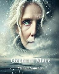 Manuel Sánchez - Occhi di mare (2026)