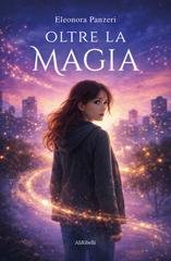 Eleonora Panzeri - Oltre la magia (2026)