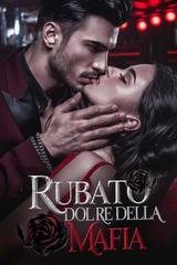 Celia Miles - Matrimoni combinati della mafia Vol. 1. Rubato dal re della mafia (2026)