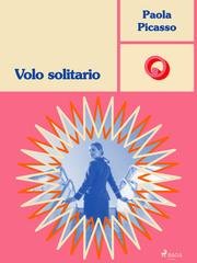 Paola Picasso - Volo solitario (2026)