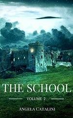 Angela Catalini - The School. Volume 2 (2018)
