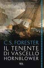 Cecil Scott Forester - Il tenente di vascello Hornblower (2018)