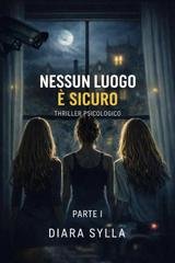 Diara Sylla - Nessun luogo è sicuro parte 1 (2026)