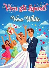 Vera White - Viva gli Sposi! (2026)