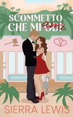 Sierra Lewis - Amore al Sunshine Pier Vol. 1. Scommetto Che Mi (Odi) Ami (2026)