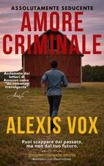 Alexis Vox - Amore Criminale (2026)