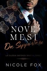 Nicole Fox - La Bratva Safonov Vol. 1. Nove Mesi Da Sopportare (2026)