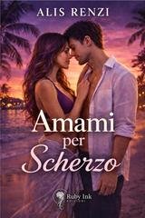 Alis Renzi - Amami per scherzo (2026)
