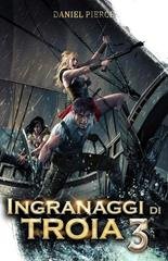 Daniel Pierce - Ingranaggi di Troia 3 (2026)
