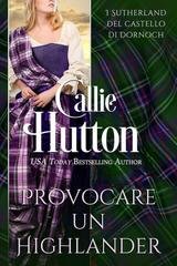 Callie Hutton - Provocare un Highlander (2026)