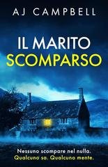 AJ Campbell - Il Marito Scomparso (2026)