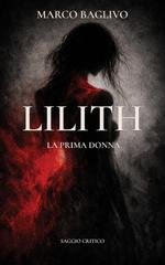 Marco Baglivo - Lilith. La Prima Donna (2026)