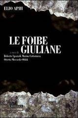 Elio Apih - Le foibe giuliane (2022)