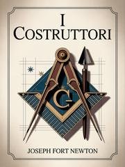 Joseph Fort Newton - I costruttori (2026)