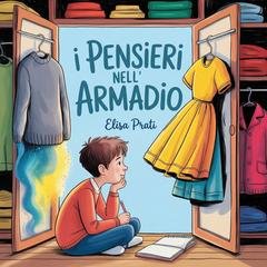 Elisa Prati - I pensieri nell'armadio (2026)