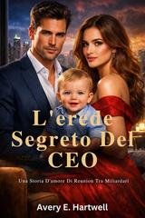 Avery E. Hartwell - L'erede segreto del CEO (2026)