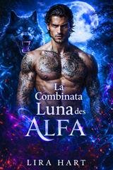 Lira Hart - La Luna Combinata dell’Alfa (2026)