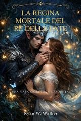 Ryan W. Walker - La regina mortale del re delle fate (2026)