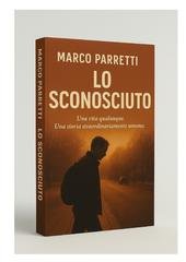 Marco Parretti - Lo sconosciuto (2025)