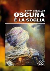 Simon Smeraldo - Oscura è la soglia (2026)