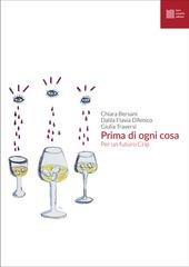 Chiara Bersani, Dalila Flavia D'Amico, Giulia Traversi - Prima di ogni cosa. Per un futuro Crip (2025)