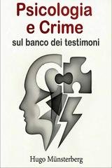 Hugo Münsterberg - Psicologia e Crime sul banco dei testimoni (2026)