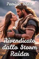 Patricia Wills - Rivendicato dallo Storm Raider (2026)