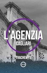 L'Agenzia Cagliari - Soglie Instabili Vol. 6 (2026)