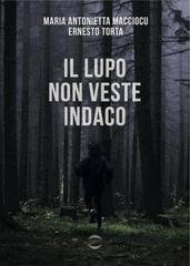 Maria Antonietta Macciocu, Ernesto Torta - Il lupo non veste indaco (2026)