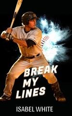 Isabel White - Break my lines. Sport romance (2026)