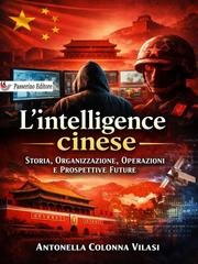 Antonella Colonna Vilasi - L’intelligence cinese (2026)
