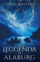 Greg Walters - Università di Alaburg Vol. 2. La leggenda di Alaburg (2026)