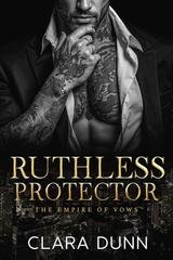 Clara Dunn - The Empire of Vows Vol. 4. Ruthless Protector (2026)