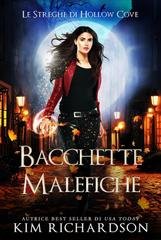 Kim Richardson - Le Streghe di Hollow Cove Vol. 24. Bacchette Malefiche (2026)