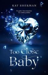 Kat Sherman - Too Close Baby (2026)