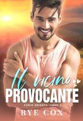 Rye Cox - Corio Heights Vol. 2. Il vicino provocante (2026)