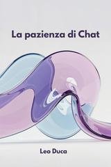 Leo Duca - La pazienza di Chat (2026)