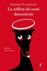 Giorgio Placereani - La soffitta dei santi dimenticati (2026)