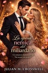 Julian M. Crosswell - La sposa nemica del miliardario (2026)