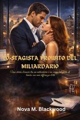 Nova M. Blackwood - Lo stagista proibito del miliardario (2026)