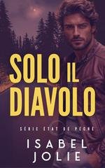Isabel Jolie - Stato Di Peccato Vol. 2. Solo Il Diavolo (2026)