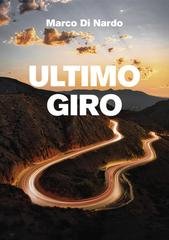 Marco Di Nardo - Ultimo giro (2026)